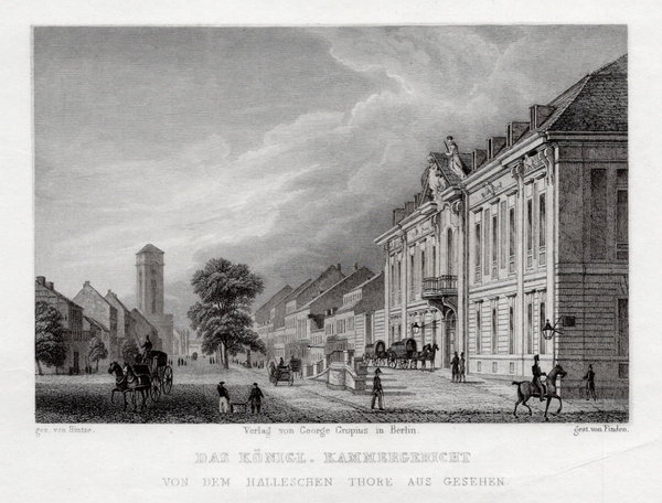 Berlin: Kammergericht. Originaler Stahlstich 1833