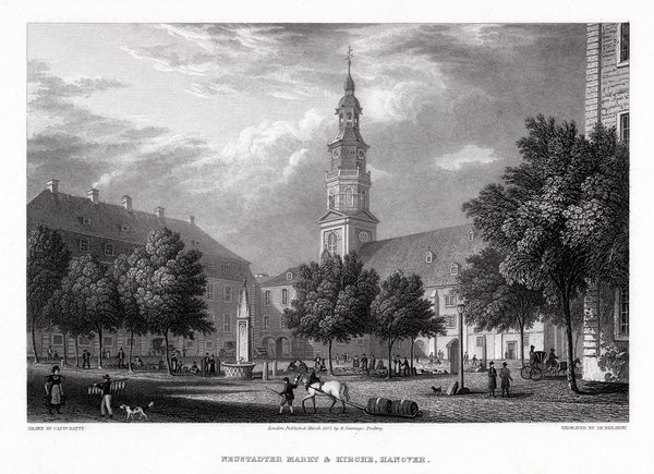 Hannover- Neustädter Markt und Kirche - Orig. Stahlstich v. Redaway / Capt. Batty von 1829