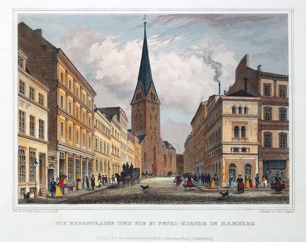 Hamburg - Die Bergstrasse und St.Petri Kirche - Orig. Stahlstich v. Poppel / Lill um 1840