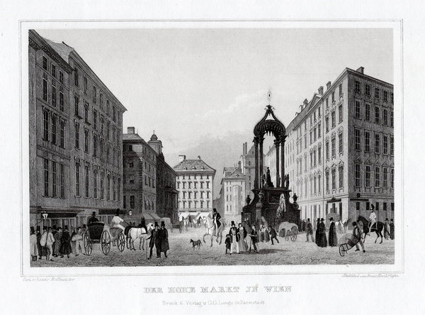 WIEN: Der hohe Markt. Echter Stahlstich, Höfer um 1840